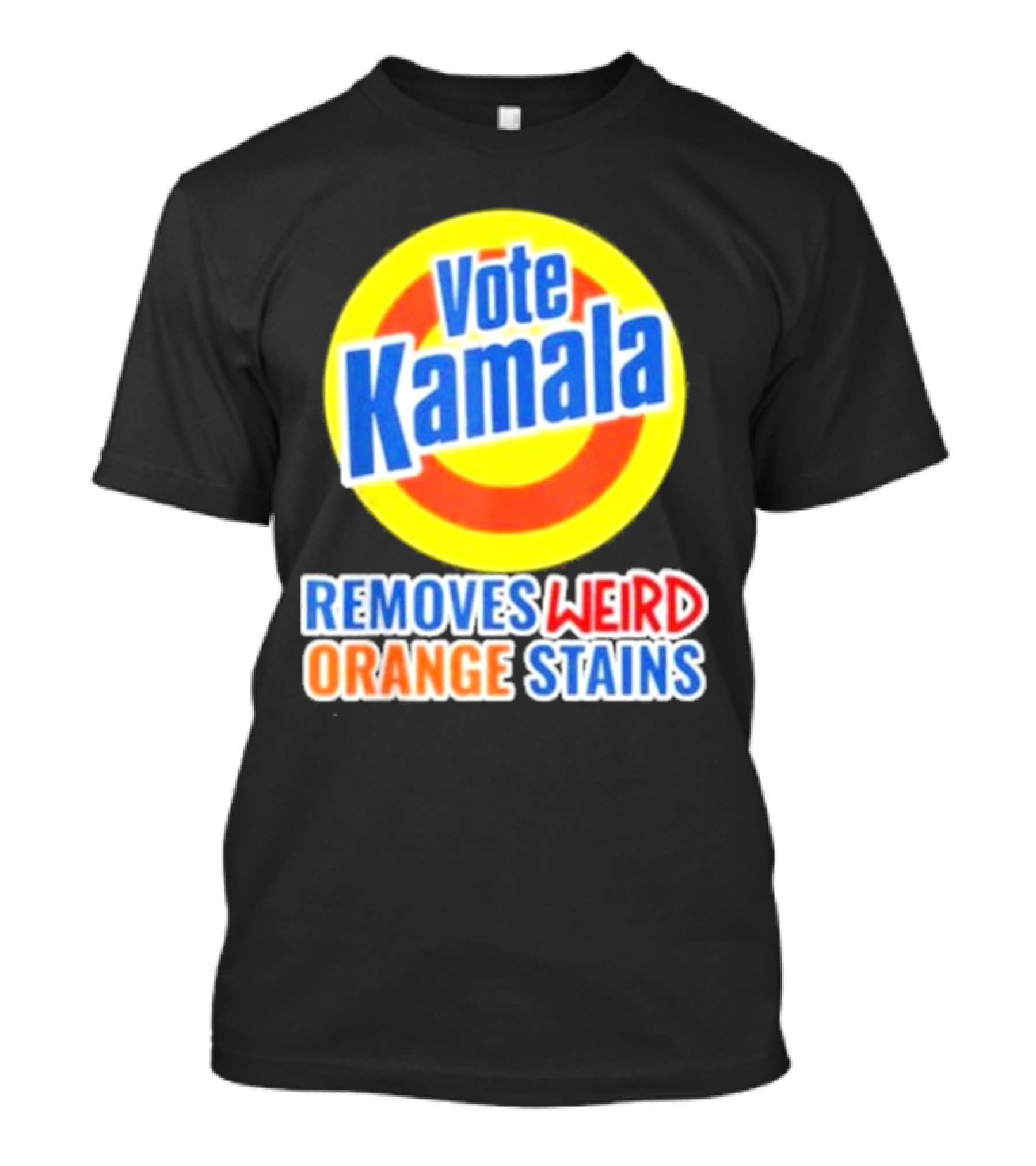 Vote Kamala Removes Weird Orange Stains T-Shirt