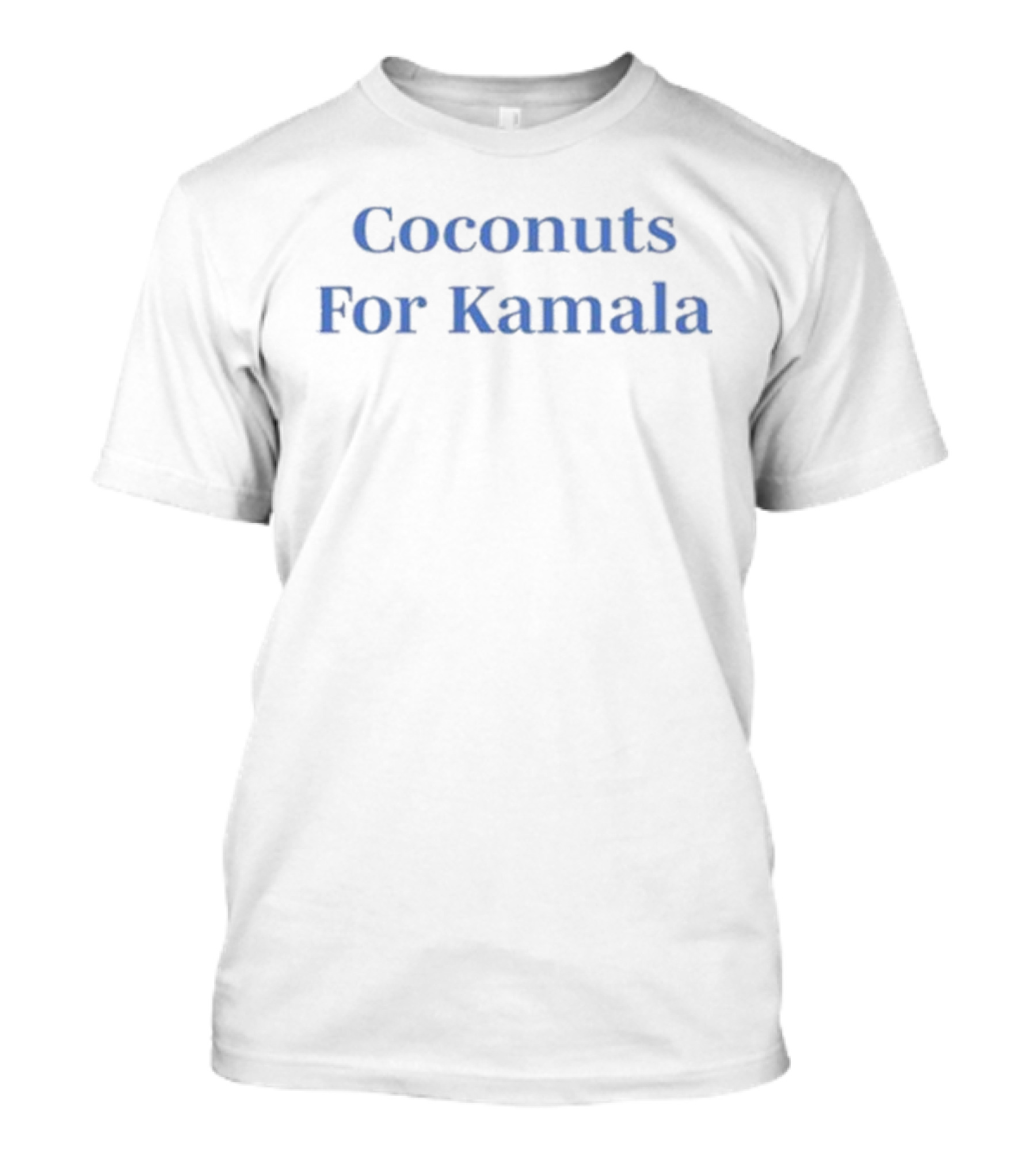 Coconuts For Kamala Ohkay T-Shirt