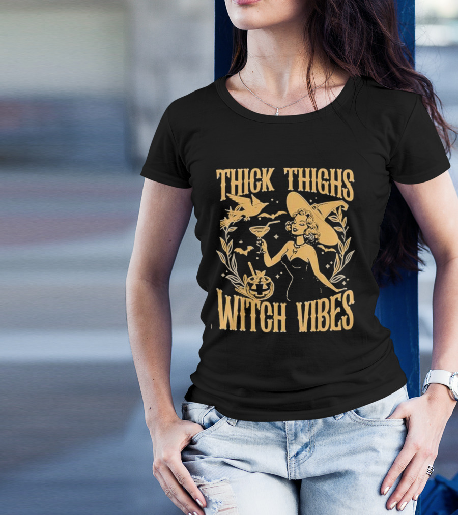 Thick Thighs Witch Vibes Halloween Spooky Vibes T-Shirt
