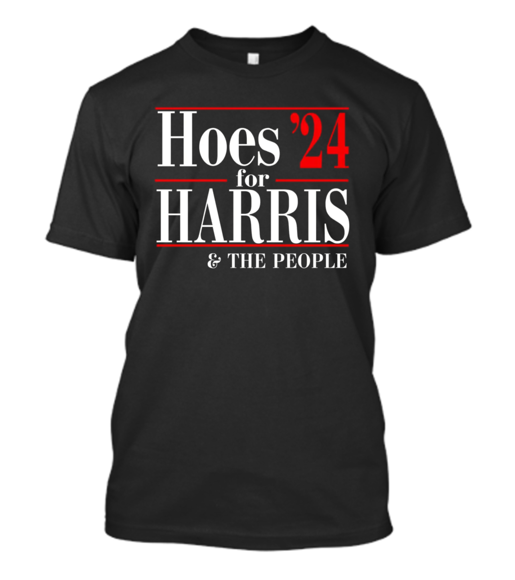 Hoes For Harris 24 And The People T-Shirt