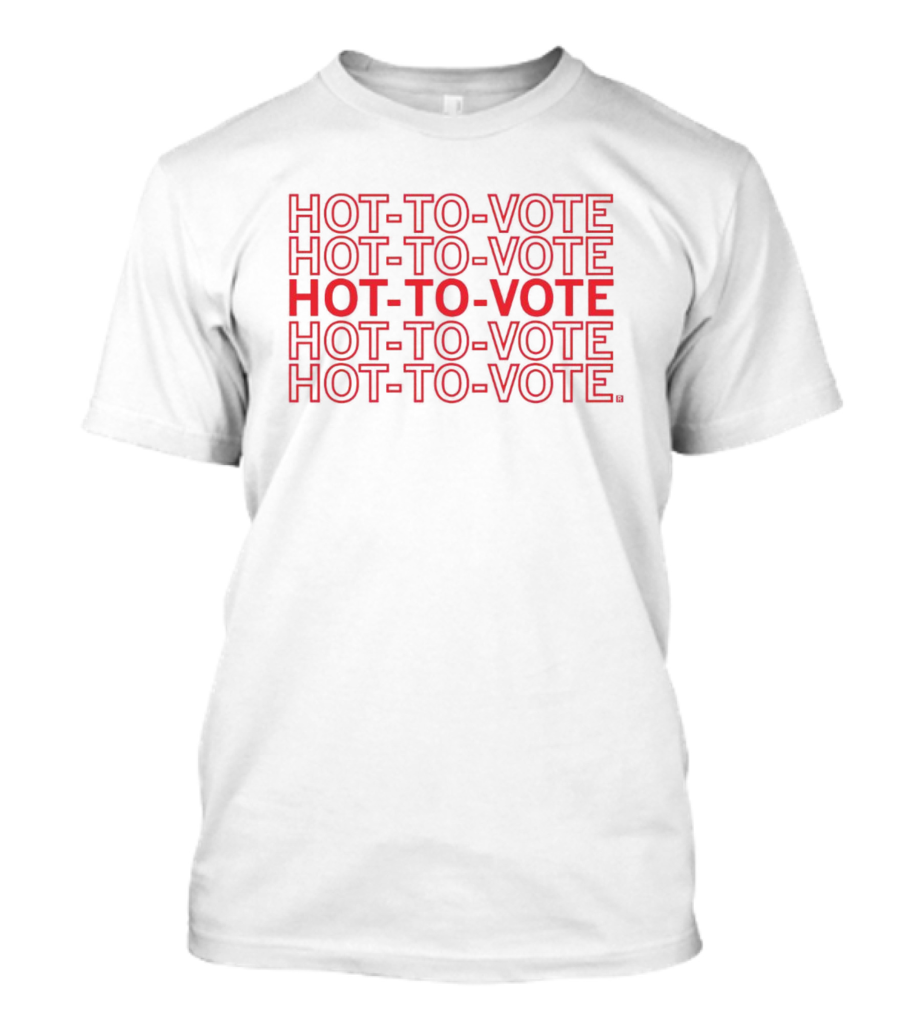 Hot To Vote Repeating Text T-Shirt