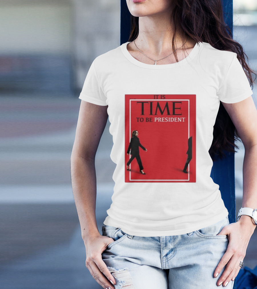 It Is Time To Be President Kamala Harris 2024 I Am Speaking Kamala For The People Walking For Change T-Shirt