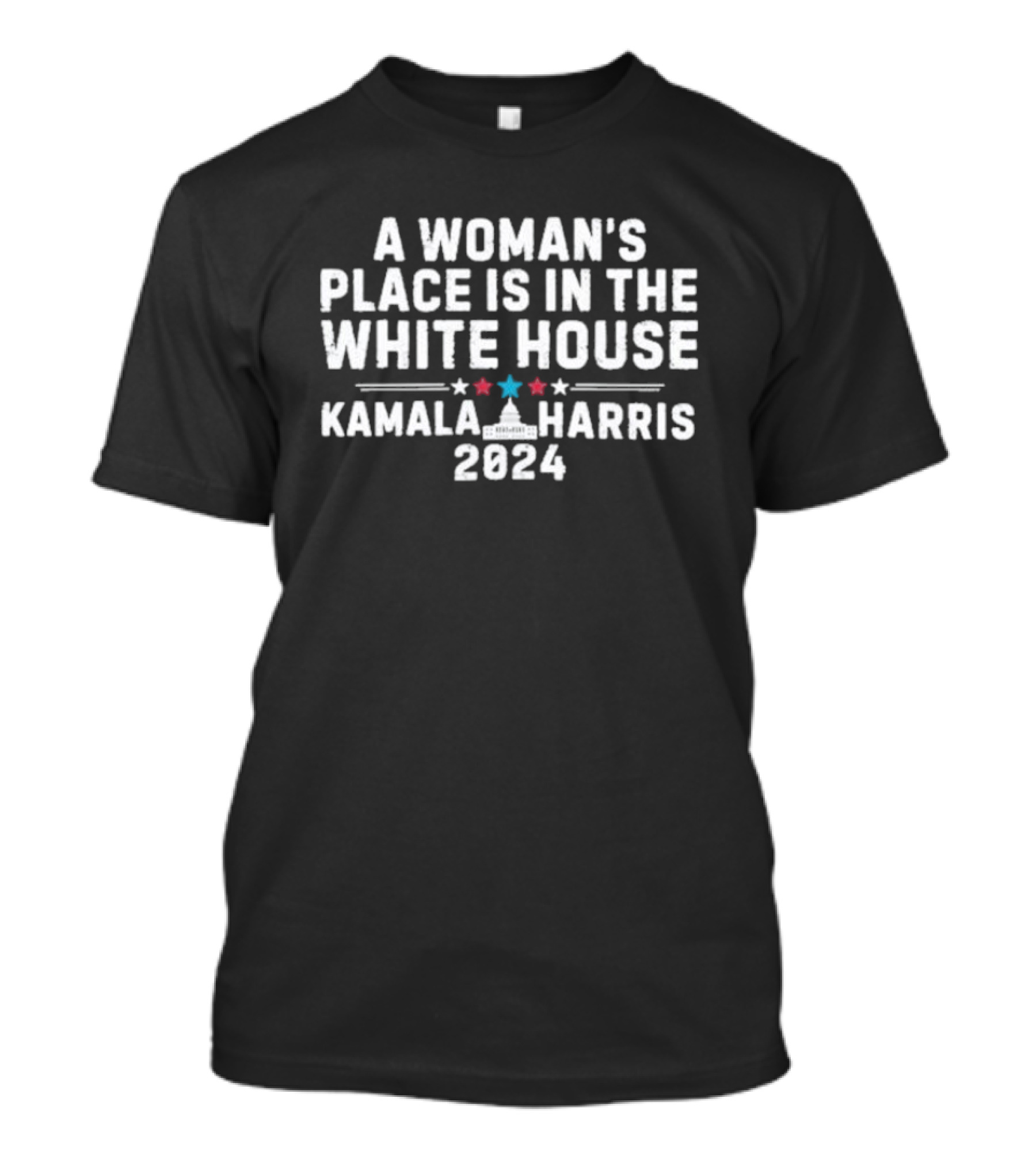 A Woman’s Place Is In The White House Kamala Harris 2024 Stars White House T-Shirt