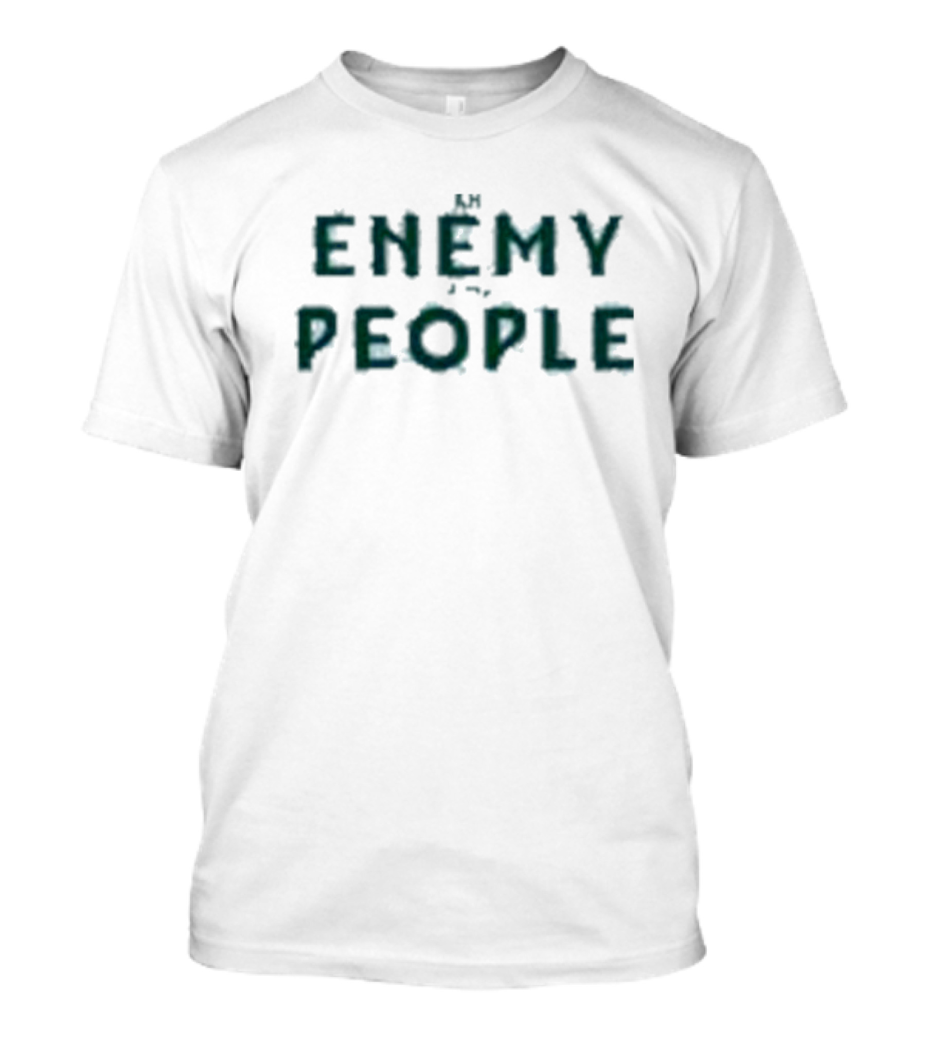 Enemy Of The People T-Shirt