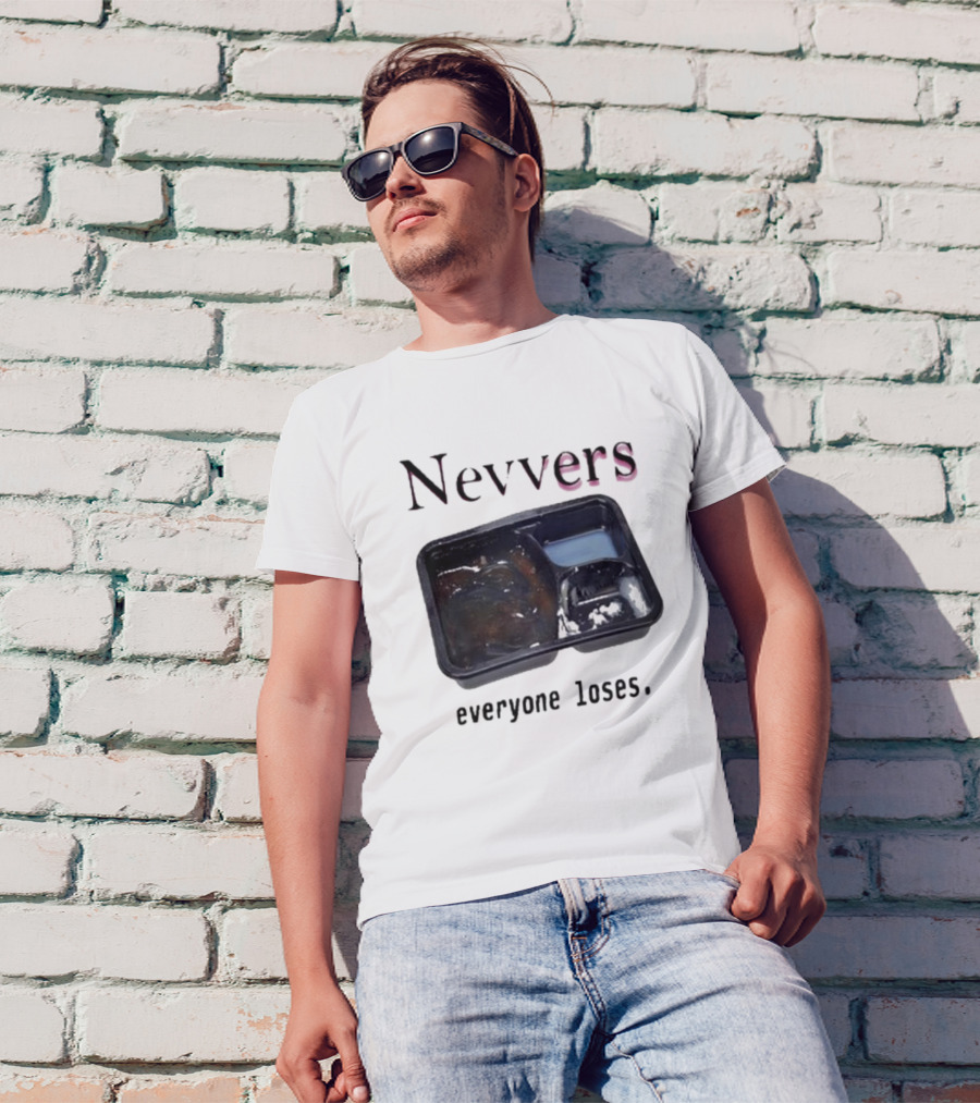 Nevvers Everyone Loses Empty Tray T-Shirt