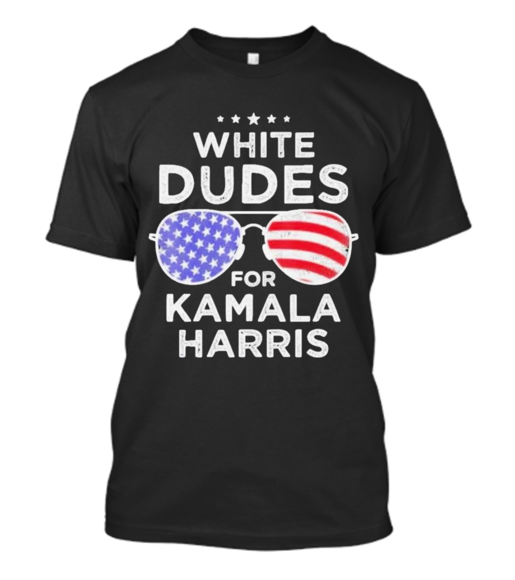 White Dudes For Kamala Harris American Flag Sunglasses T-Shirt