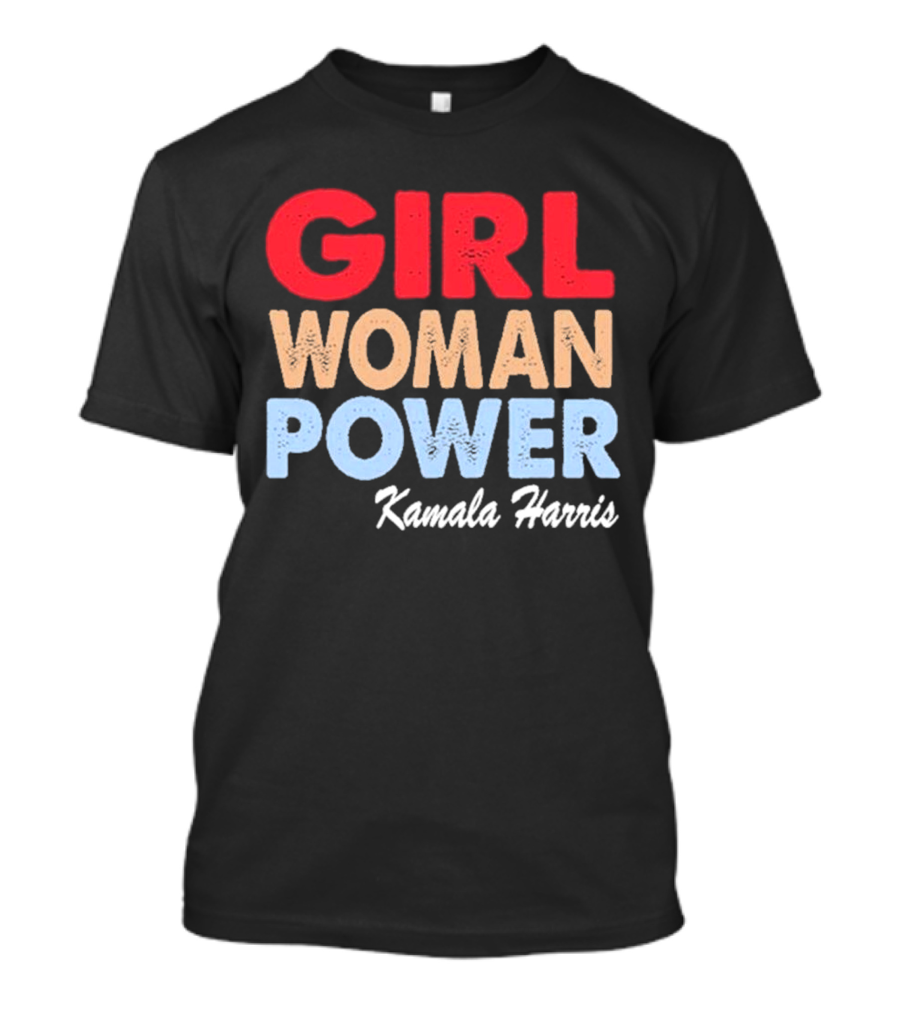 Girl Woman Power Kamala Harris Empowerment T-Shirt
