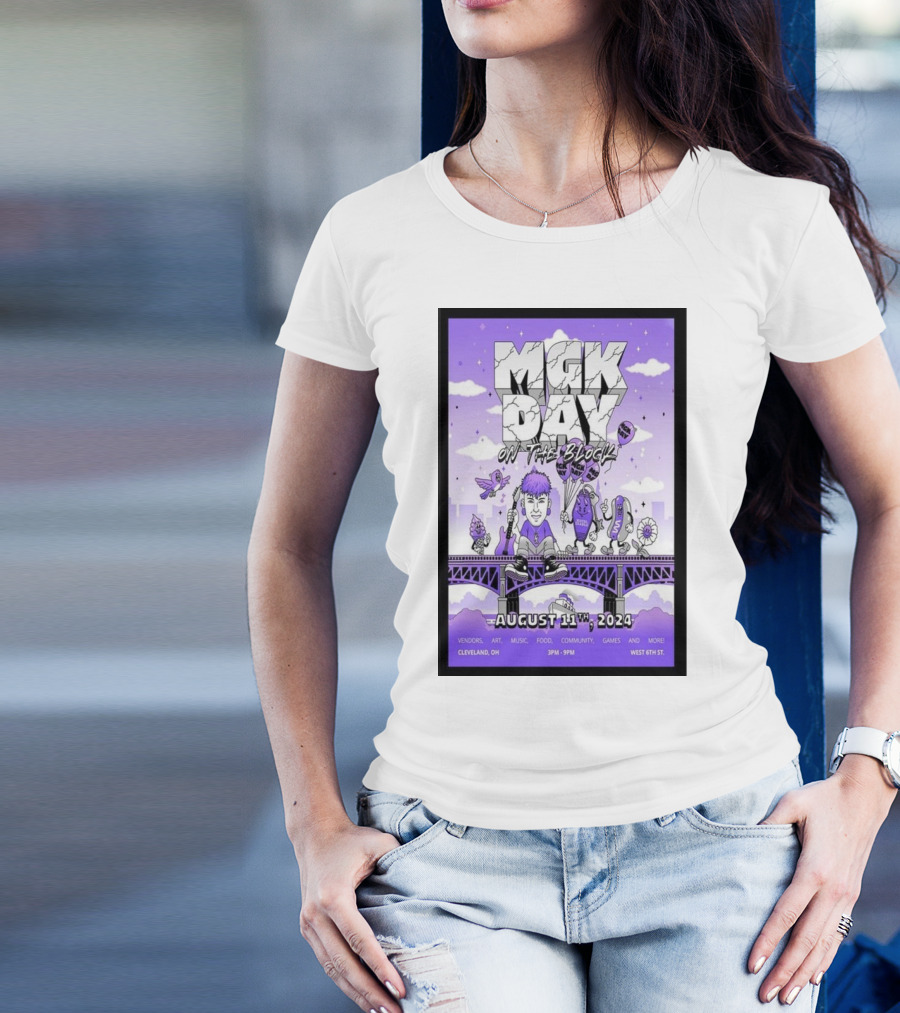 MGK Day On The Block Cleveland OH August 11 2024 Music Art Community Event T-Shirt