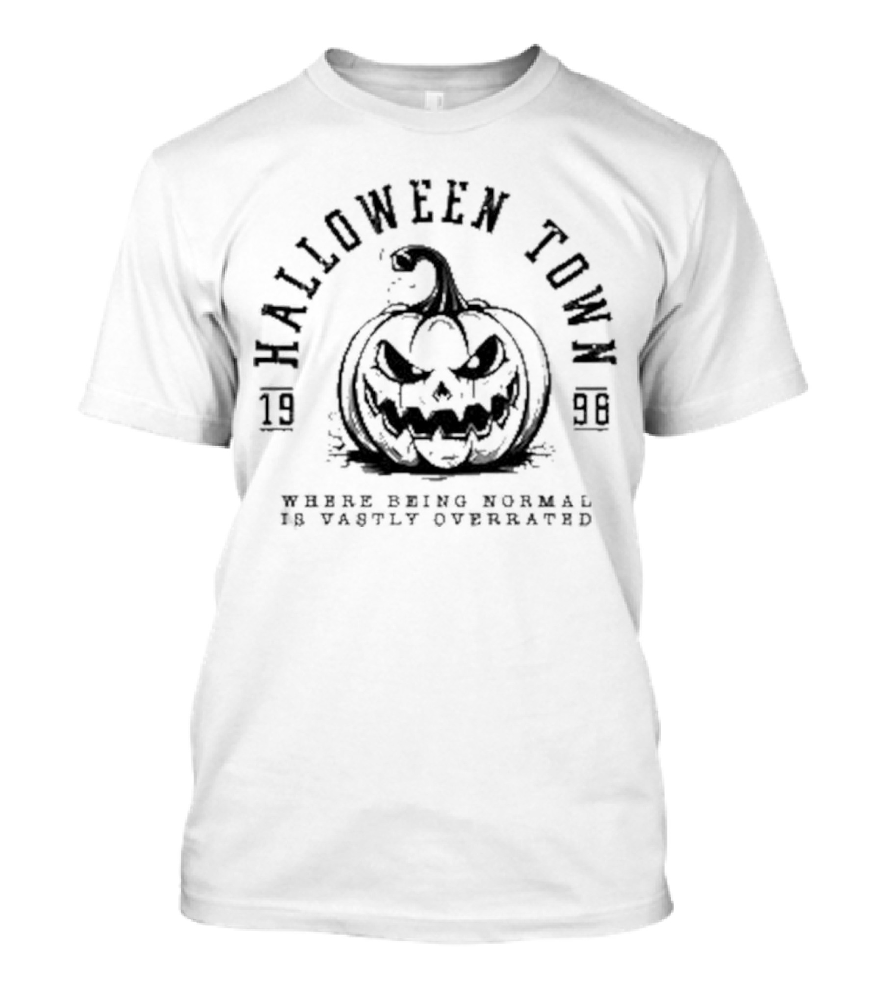 Halloweentown 1998 Where Being Normal Is Vastly Overrated T-Shirt
