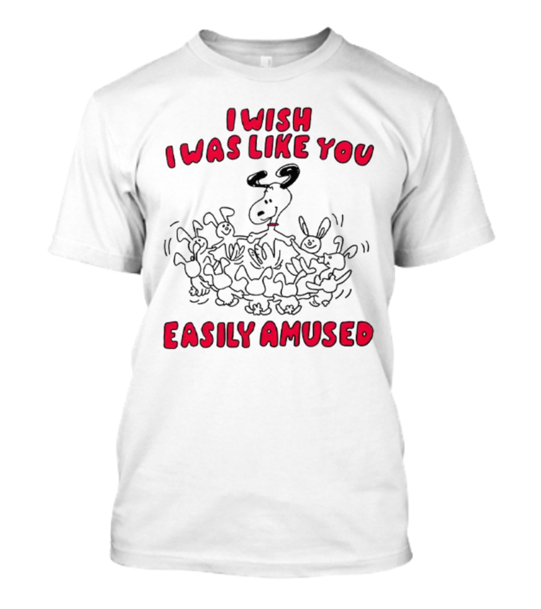 I Wish I Was Like You Easily Amused Black And Red Cartoon Character Surrounded By Dancing Bunnies T-Shirt
