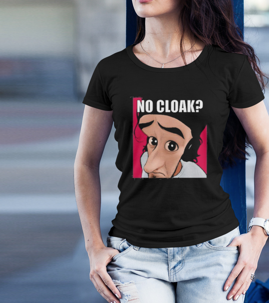 NO CLOAK? Oddly Specific Character Expression On Cloak Brand T-Shirt