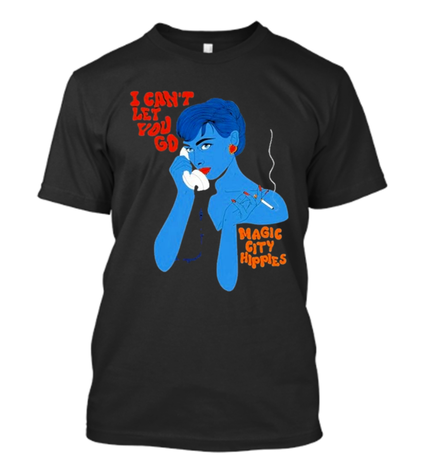 Magic City Hippies I Can’t Let You Go Blue Woman Smoking Retro T-Shirt