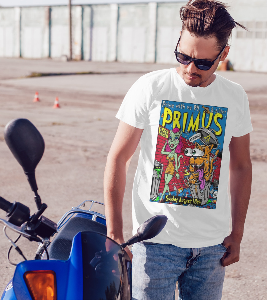 Primus Prime With Us B4 And After Avondale Brewing Black Market Bar Oakland Sunday August 18th T-Shirt