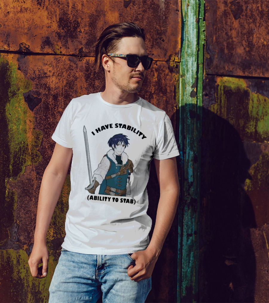 Majibomber Tumblr I Have Stability Ability To Stab Character Holding Sword T-Shirt