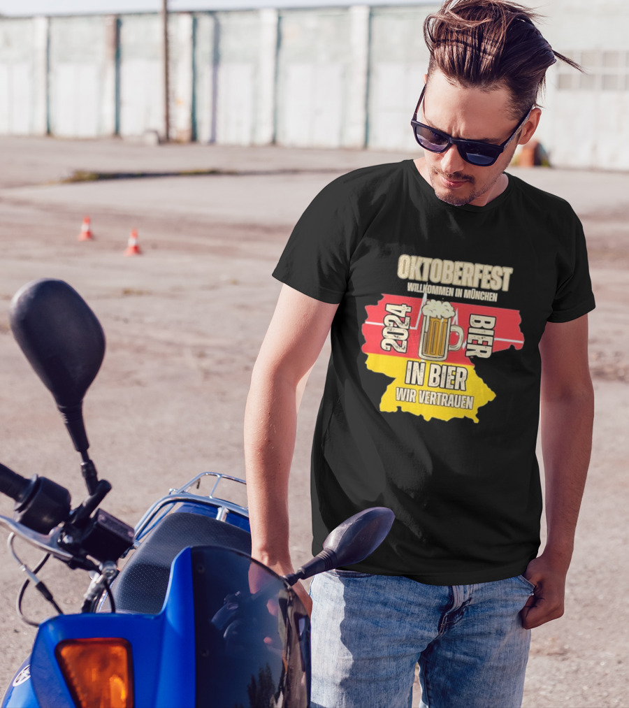 Oktoberfest Willkommen In München 2024 Bier In Bier Wir Vertrauen T-Shirt