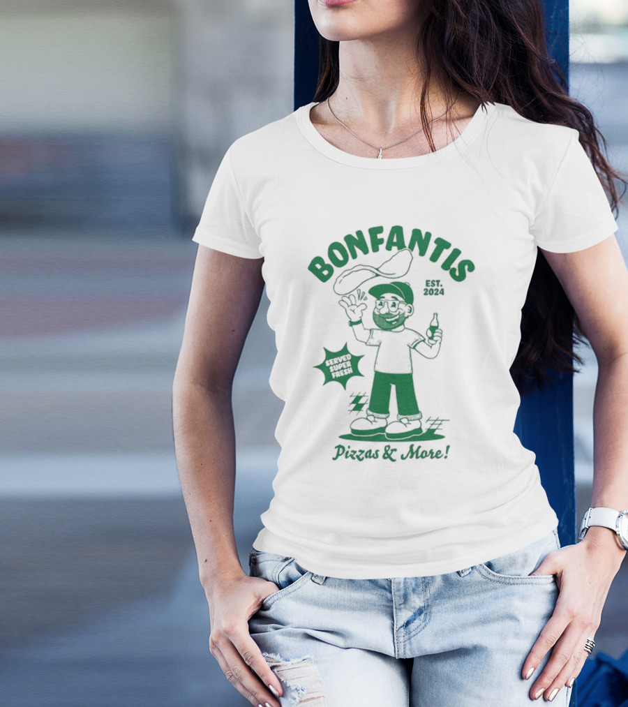 BONFANTIS Est 2024 Pizzas And More Served Fresh T-Shirt