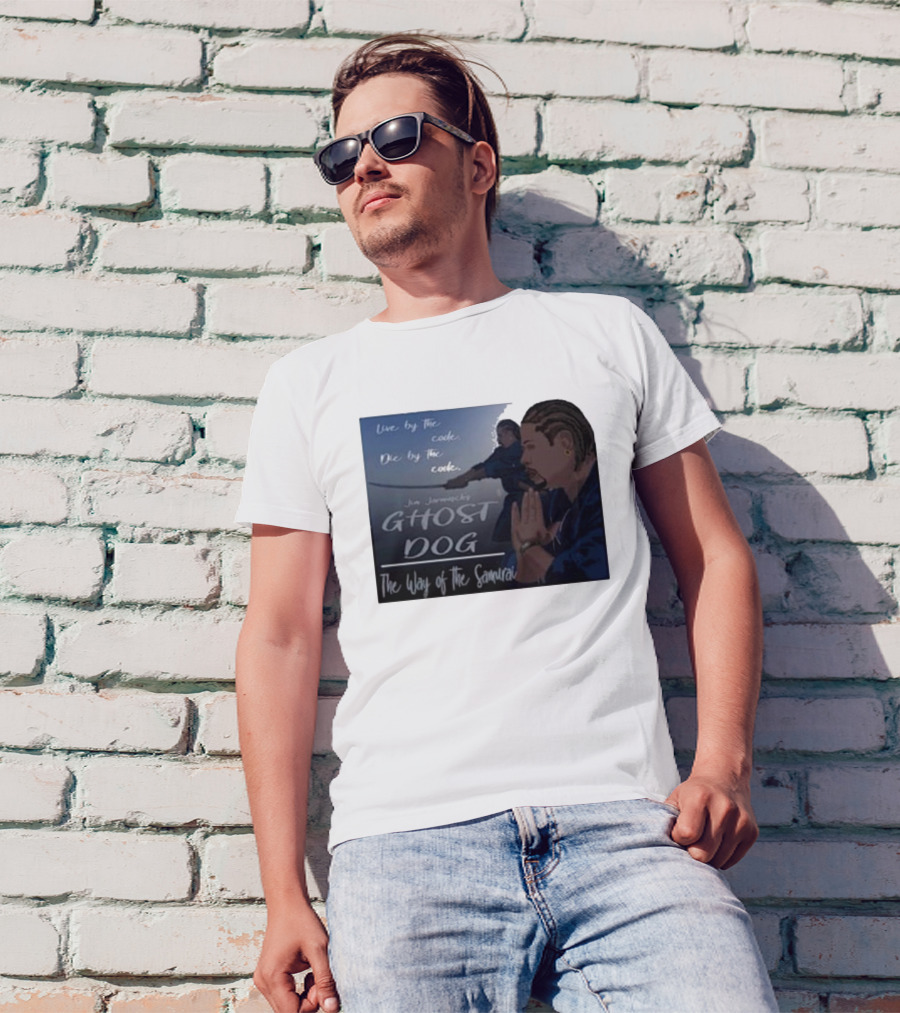 Live By The Code Die By The Code Ghost Dog The Way Of The Samurai Jim Jarmusch T-Shirt