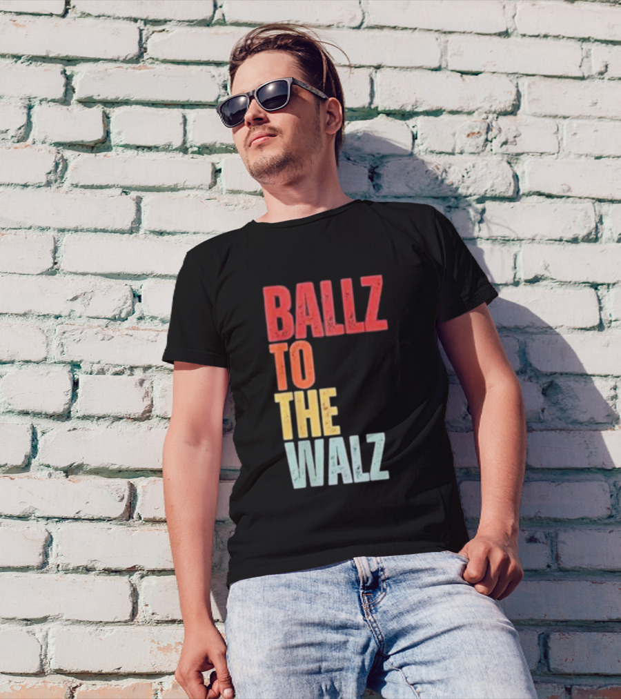 Ballz To The Walz T-Shirt