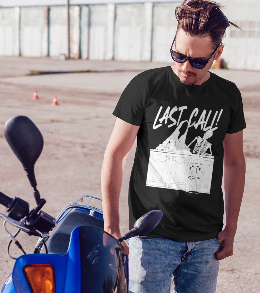 LAST CALL SKELETON SITTING AT BAR T-Shirt