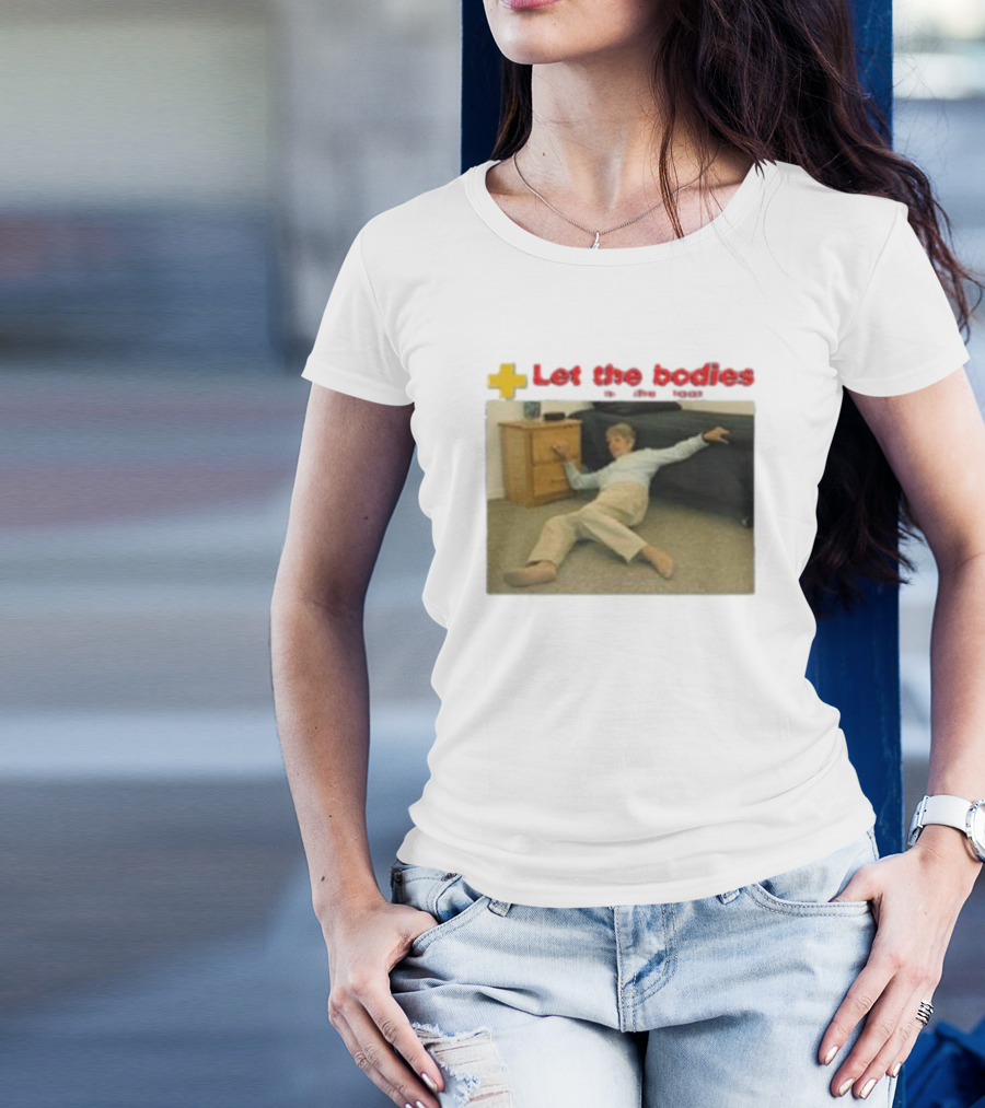 Let The Bodies Fall Help Alert T-Shirt