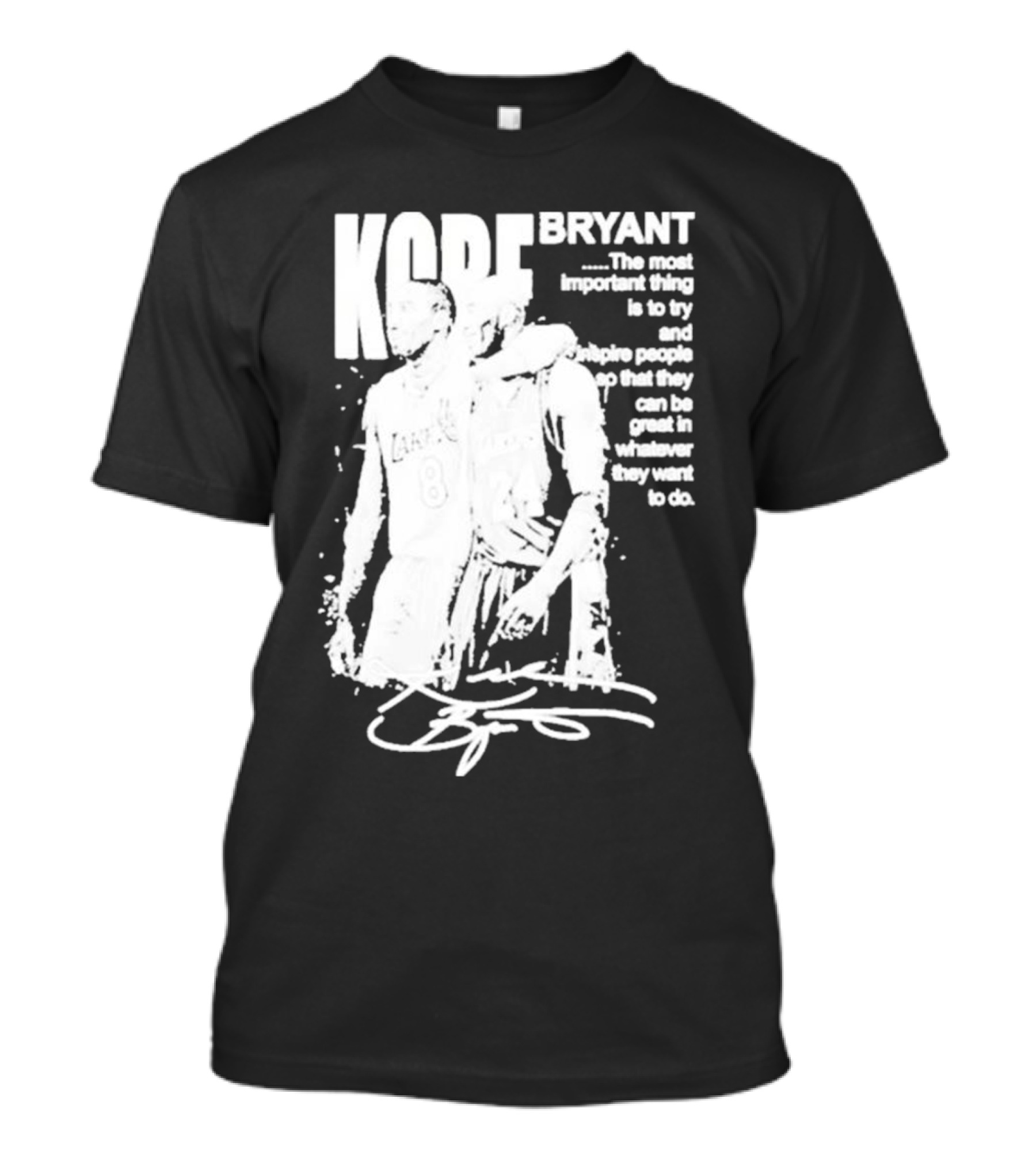 Kobe Bryant Los Angeles Lakers Signature Inspirational Message T-Shirt