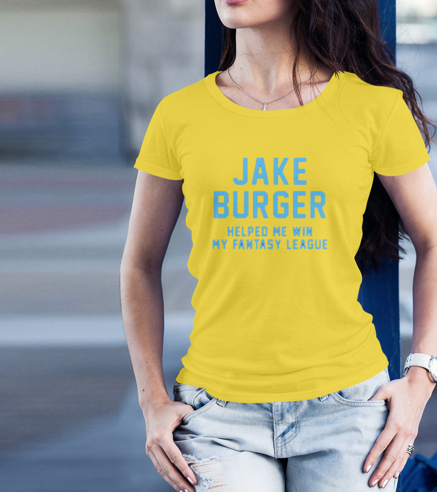 Jake Burger Helped Me Win My Fantasy League Sports Success T-Shirt