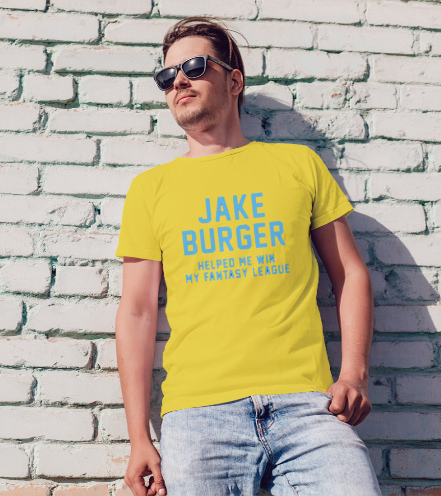 Jake Burger Helped Me Win My Fantasy League Sports Success T-Shirt