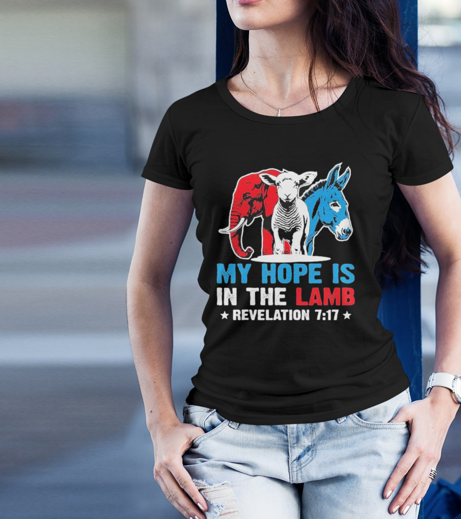 My Hope Is In The Lamb Revelation 7:17 Christian Humor Elephant Donkey T-Shirt