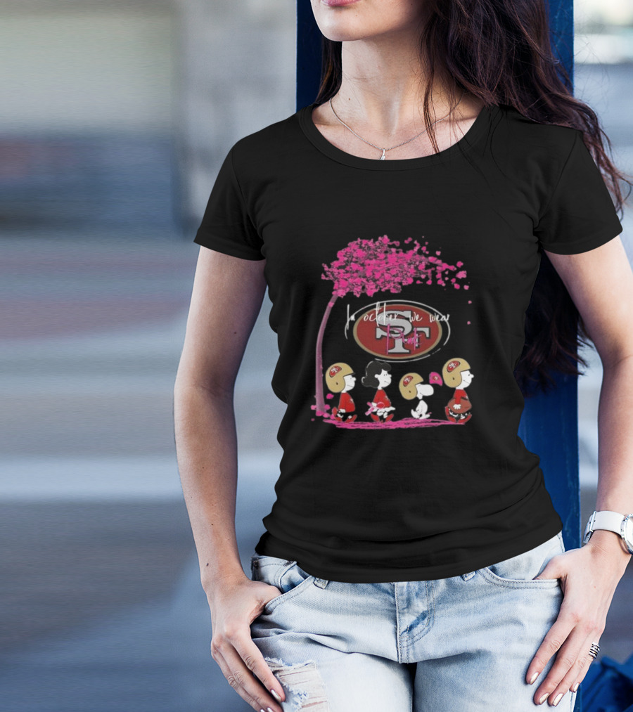 Peanuts Characters San Francisco 49ers In October We Wear Pink T-Shirt