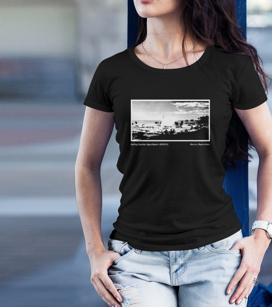 Boiling Nuclear Superheater BONUS Rincon Puerto Rico Atmospheric Landscape T-Shirt