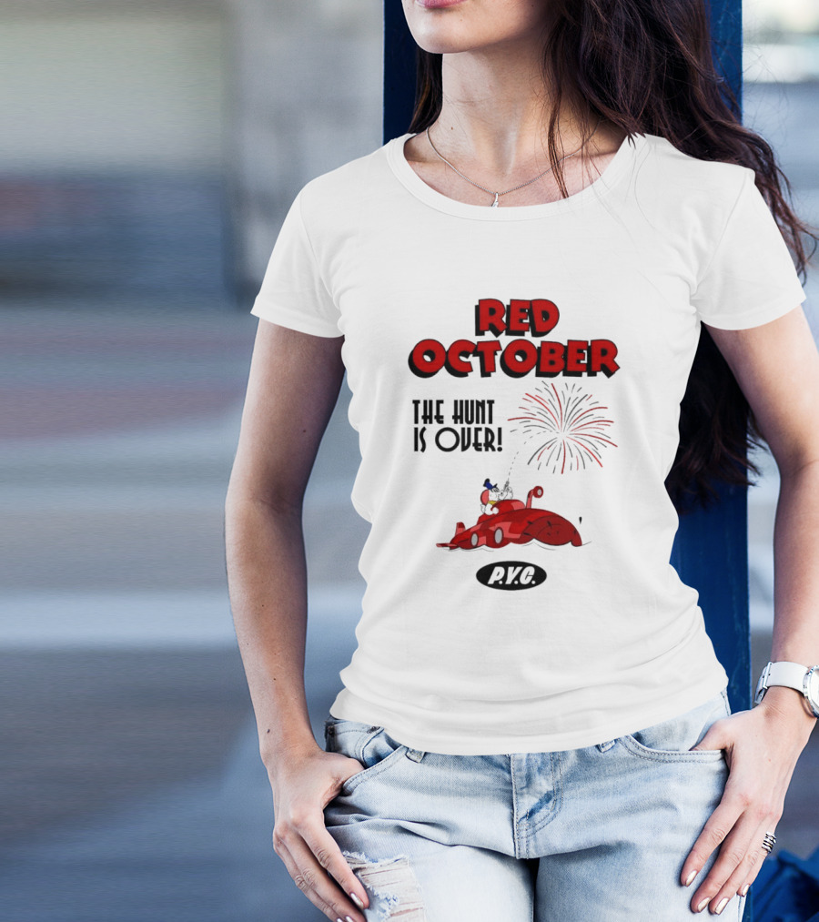Philadelphia Phillies Red October The Hunt Is Over P.V.G T-Shirt