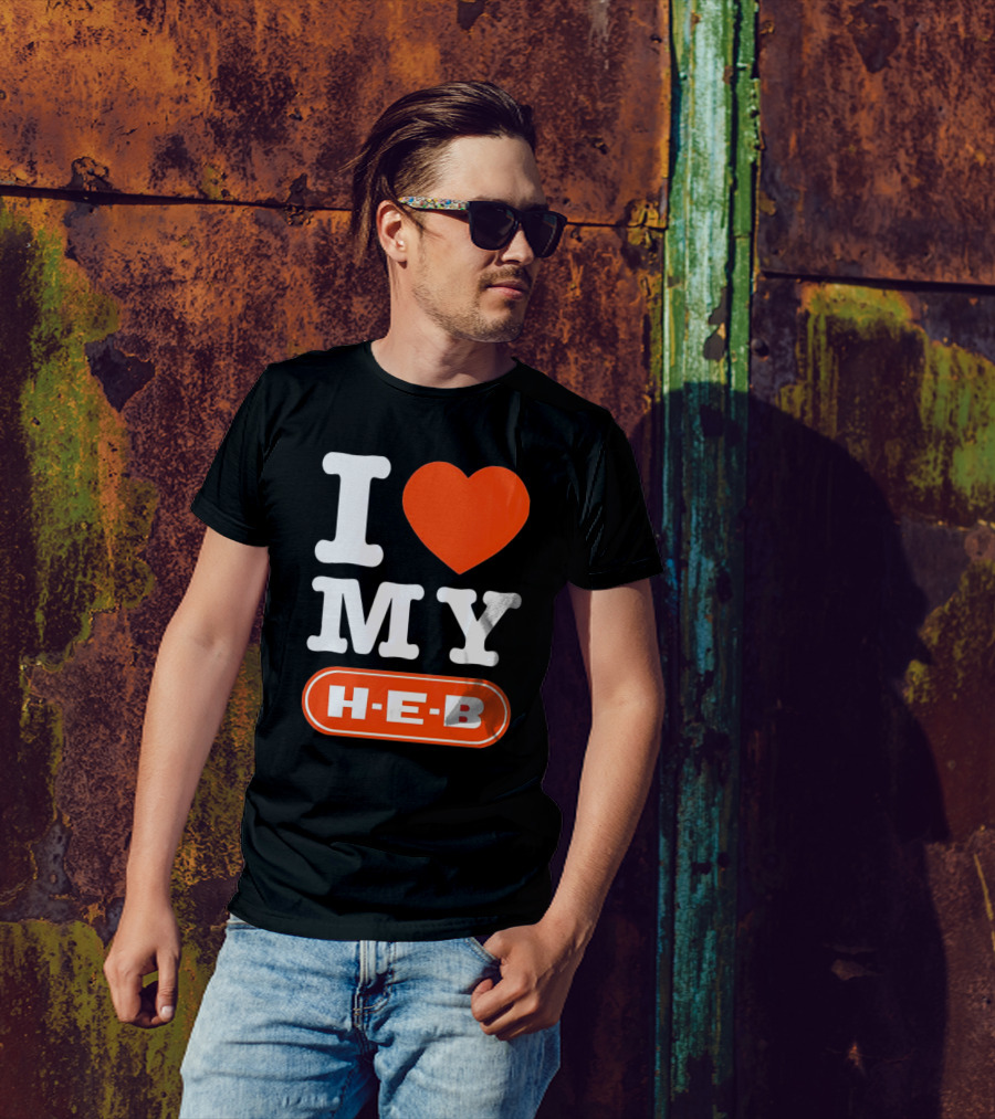 I Love My H-E-B T-Shirt