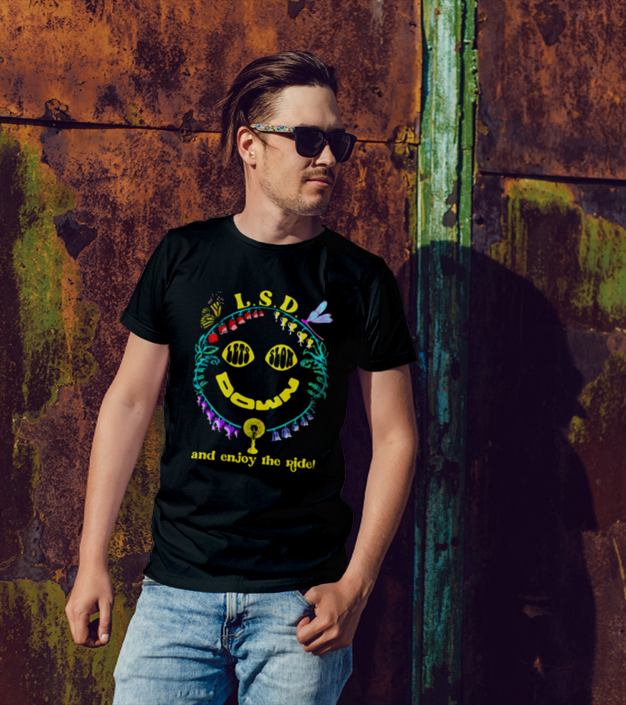 L.S.D. Lets Slow Down And Enjoy The Ride Psychedelic Nature Elements T-Shirt