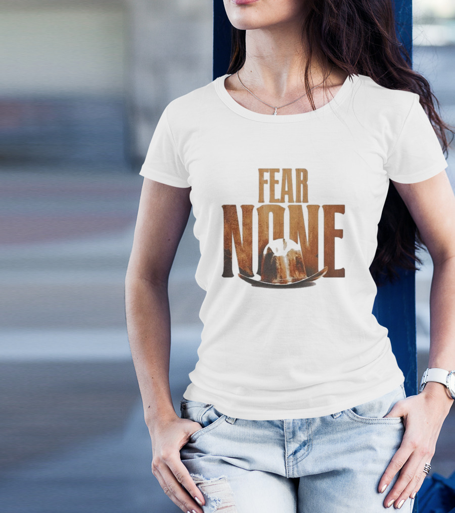 Fear None Cowboy Hat Longhorns T-Shirt