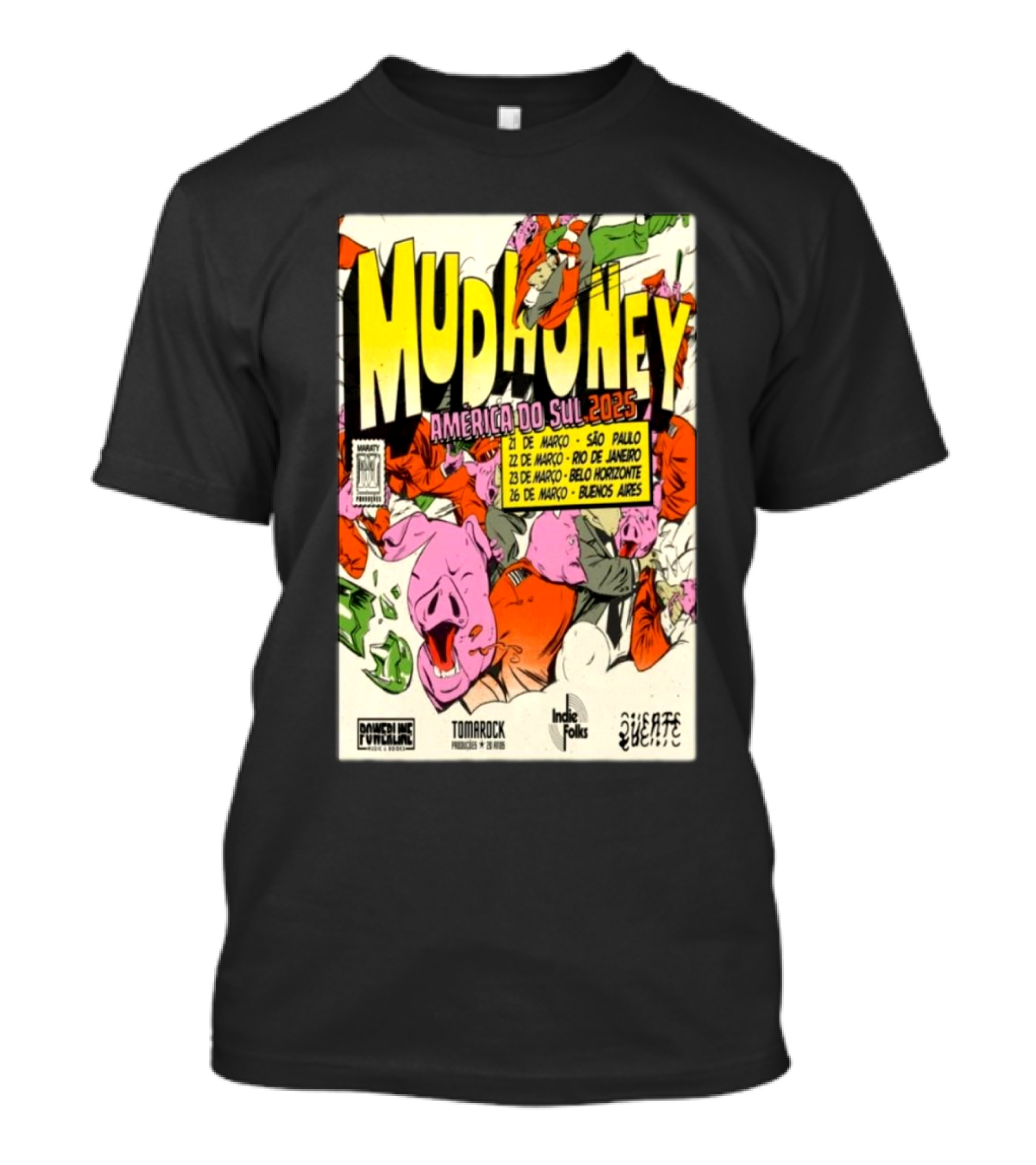 Mudhoney America Do Sul 2025 Tour São Paulo Rio De Janeiro Belo Horizonte Buenos Aires March Dates T-Shirt