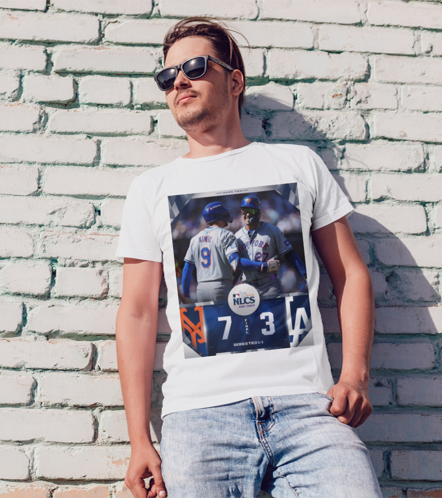 New York Mets 7-3 Los Angeles Dodgers NLCS 2024 Game Two Series Tied 1-1 T-Shirt