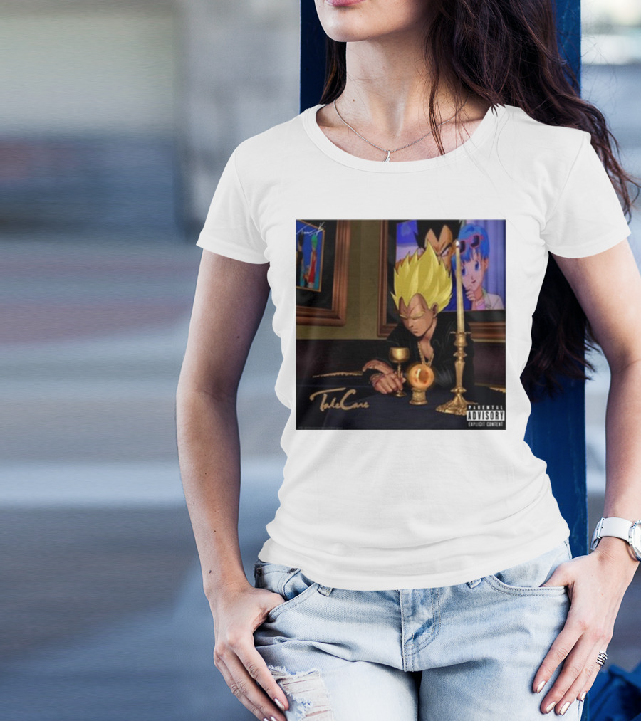 Take Care Vegeta Drake Dragon Ball Parental Advisory T-Shirt