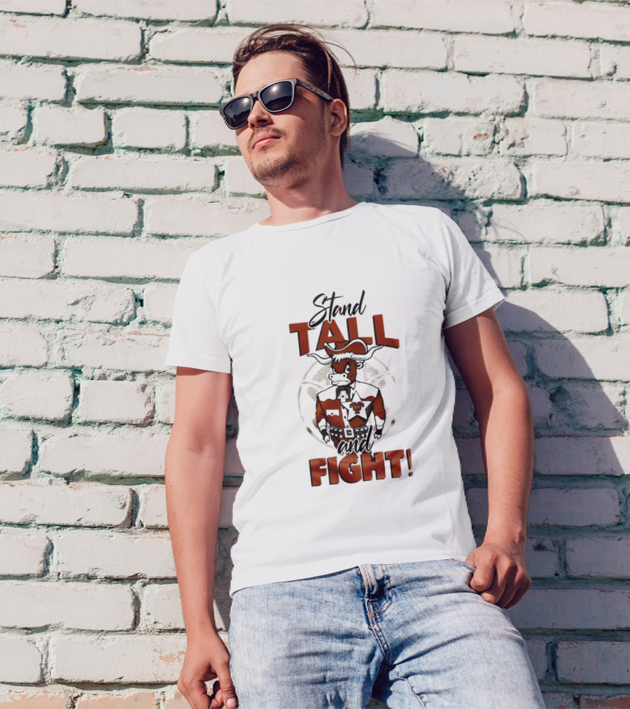 Stand Tall And Fight Texas Longhorns Mascot T-Shirt