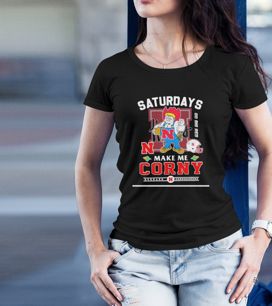 Saturdays Go Big Red Nebraska Cornhuskers Make Me Corny T-Shirt