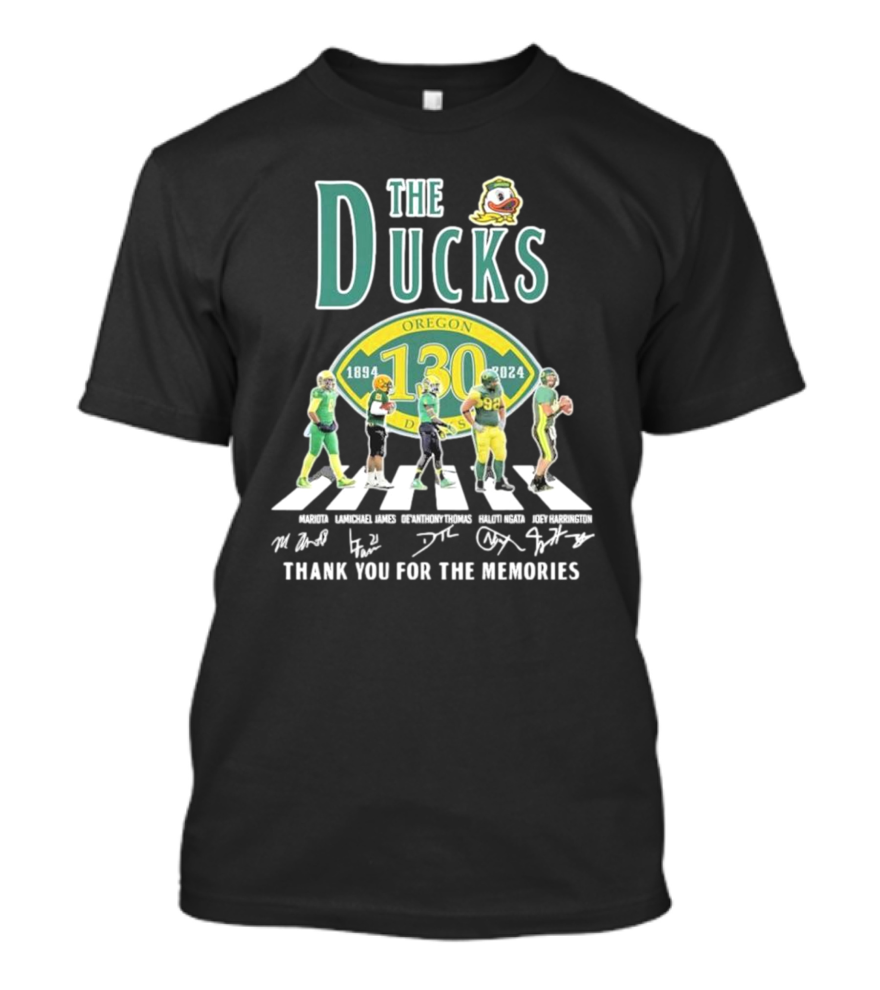 The Oregon Ducks 130 Years 1894-2024 Thank You For The Memories LaMichael James Marcus Mariota De'Anthony Thomas Haloti Ngata Joey Harrington T-Shirt