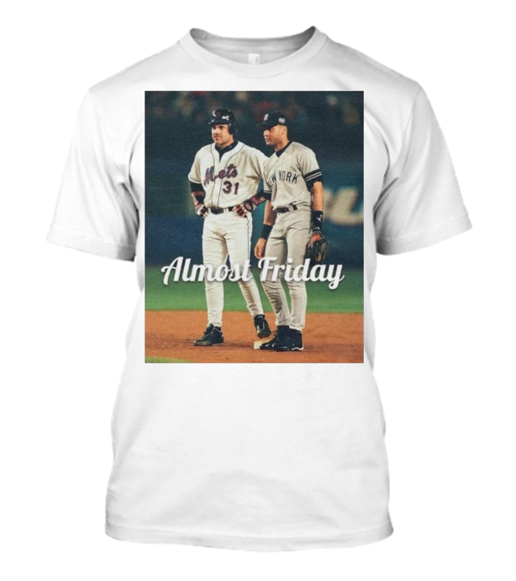 Almost Friday Mets Piazza Yankees Jeter T-Shirt