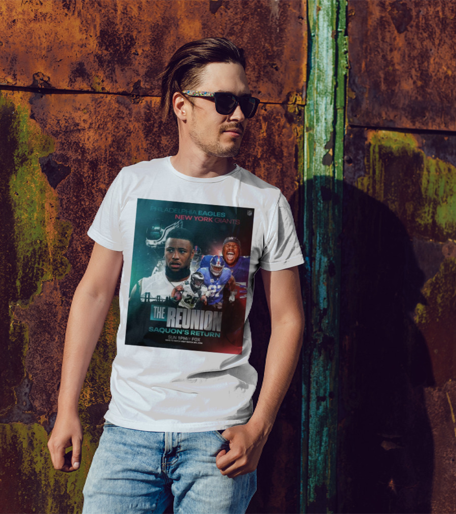 Philadelphia Eagles New York Giants The Reunion Saquon's Return NFL Sun 1PM ET Fox T-Shirt