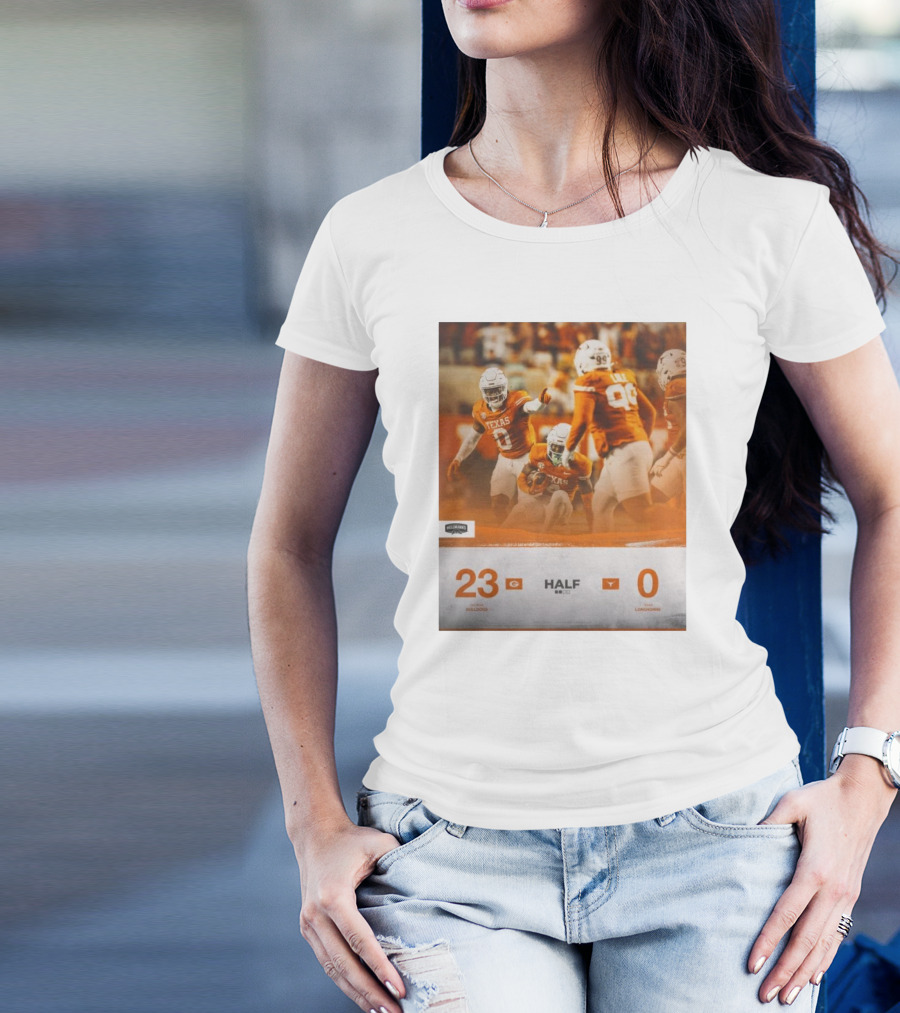 Georgia Bulldogs 23 – 0 Texas Longhorns Halftime Scoreboard Football Image T-Shirt