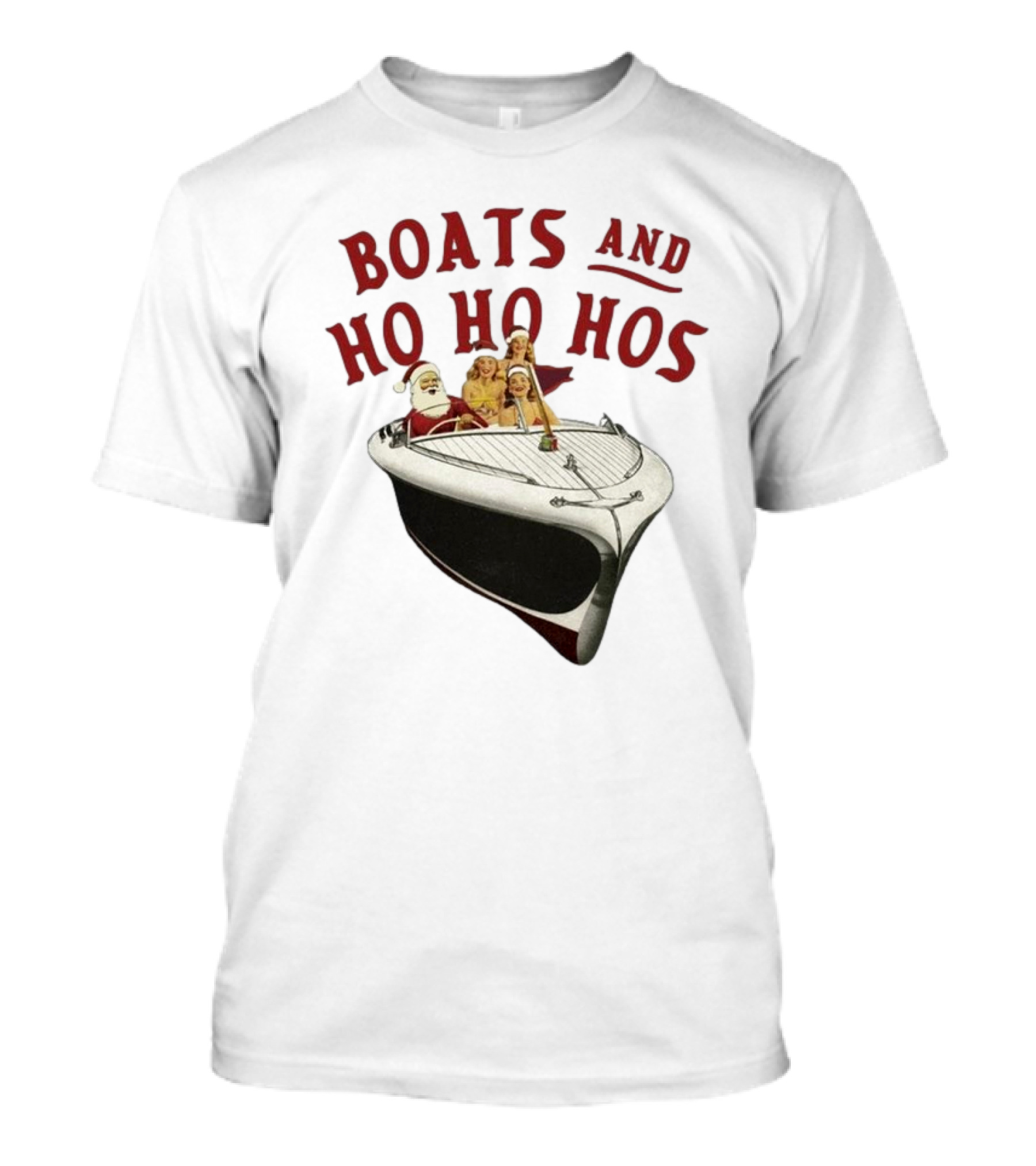 Boats And Ho Ho Hos Santa And Crew On A Christmas Boat T-Shirt