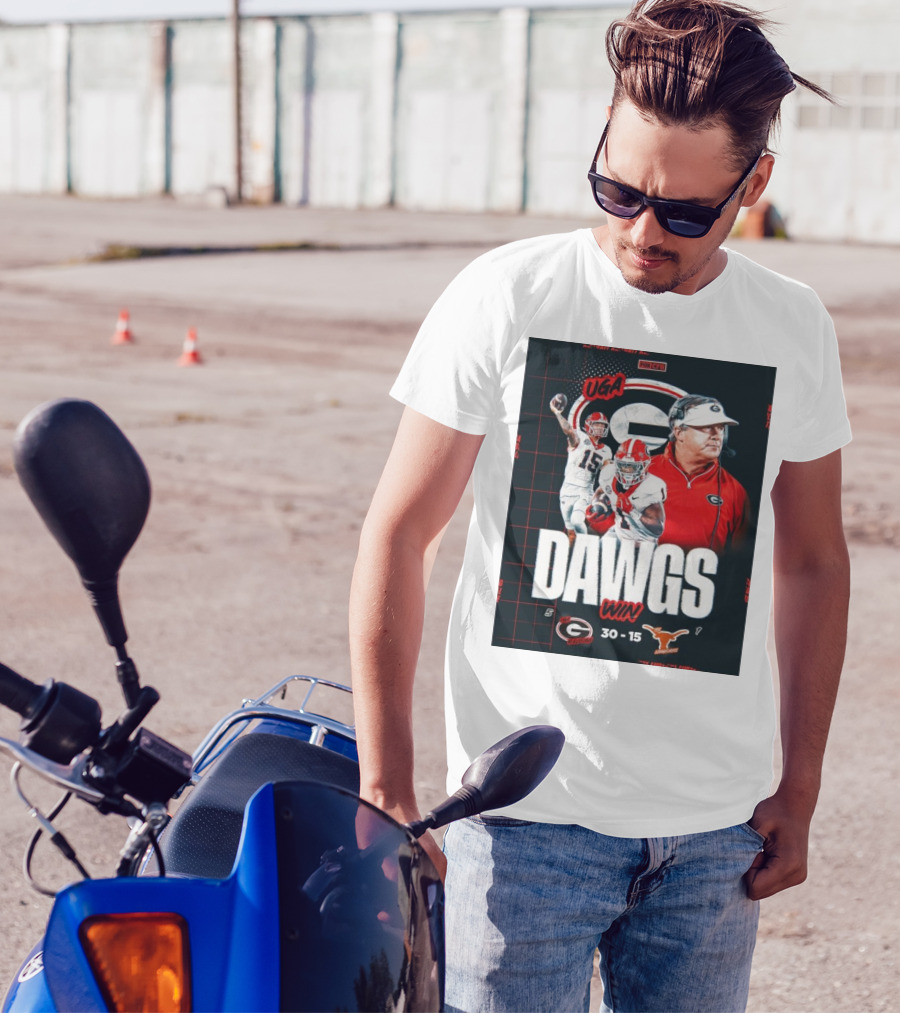 UGA Dawgs Win 30-15 Over Texas Longhorns Georgia Bulldogs Victory T-Shirt