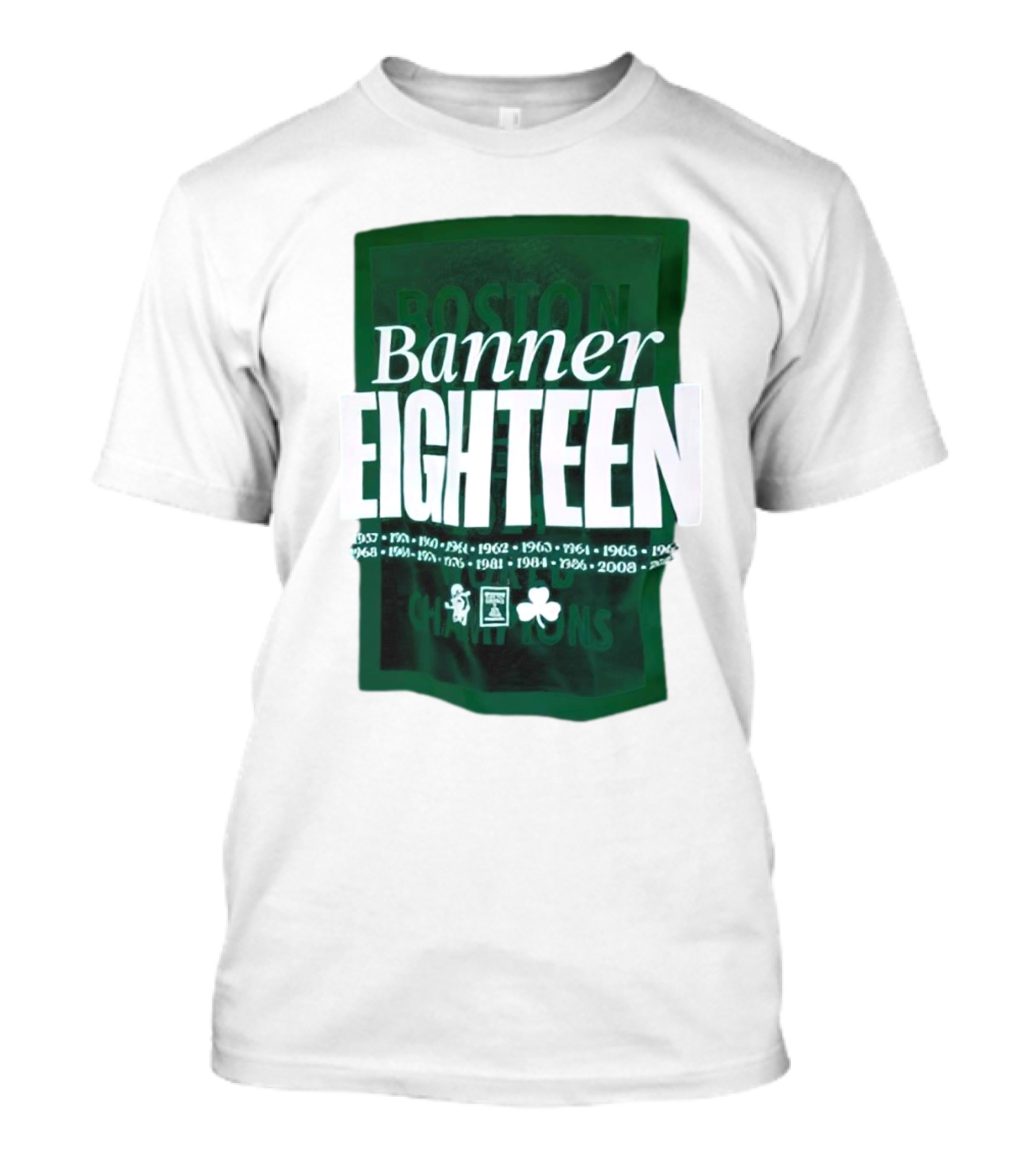 Banner Eighteen Boston Celtics NBA World Champions 1957-2024 T-Shirt