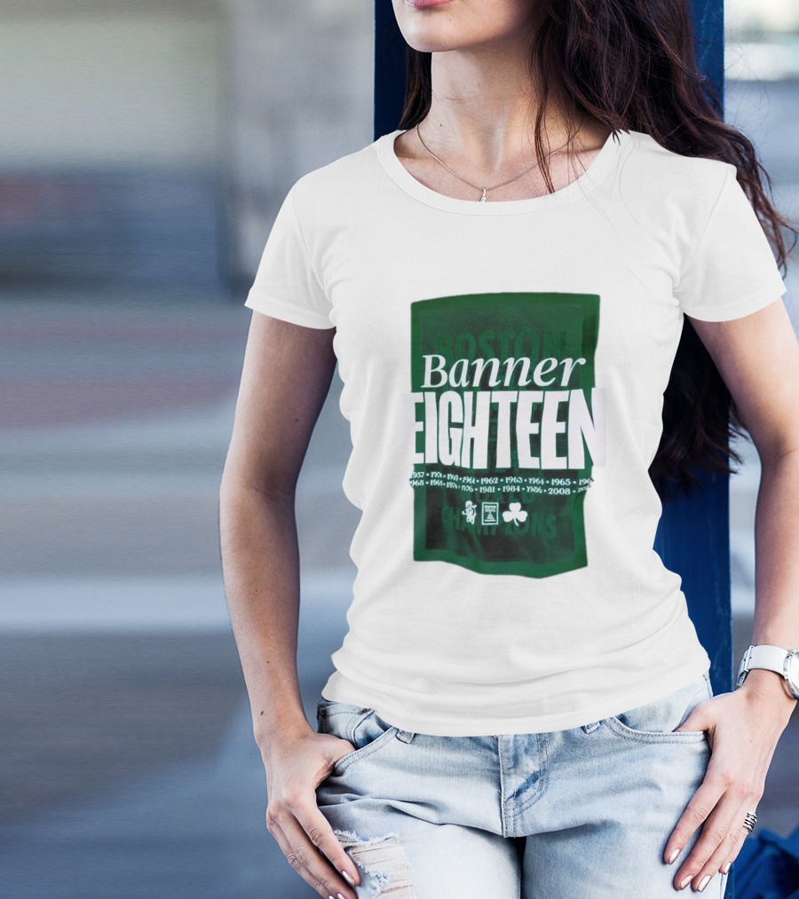 Banner Eighteen Boston Celtics NBA World Champions 1957-2024 T-Shirt