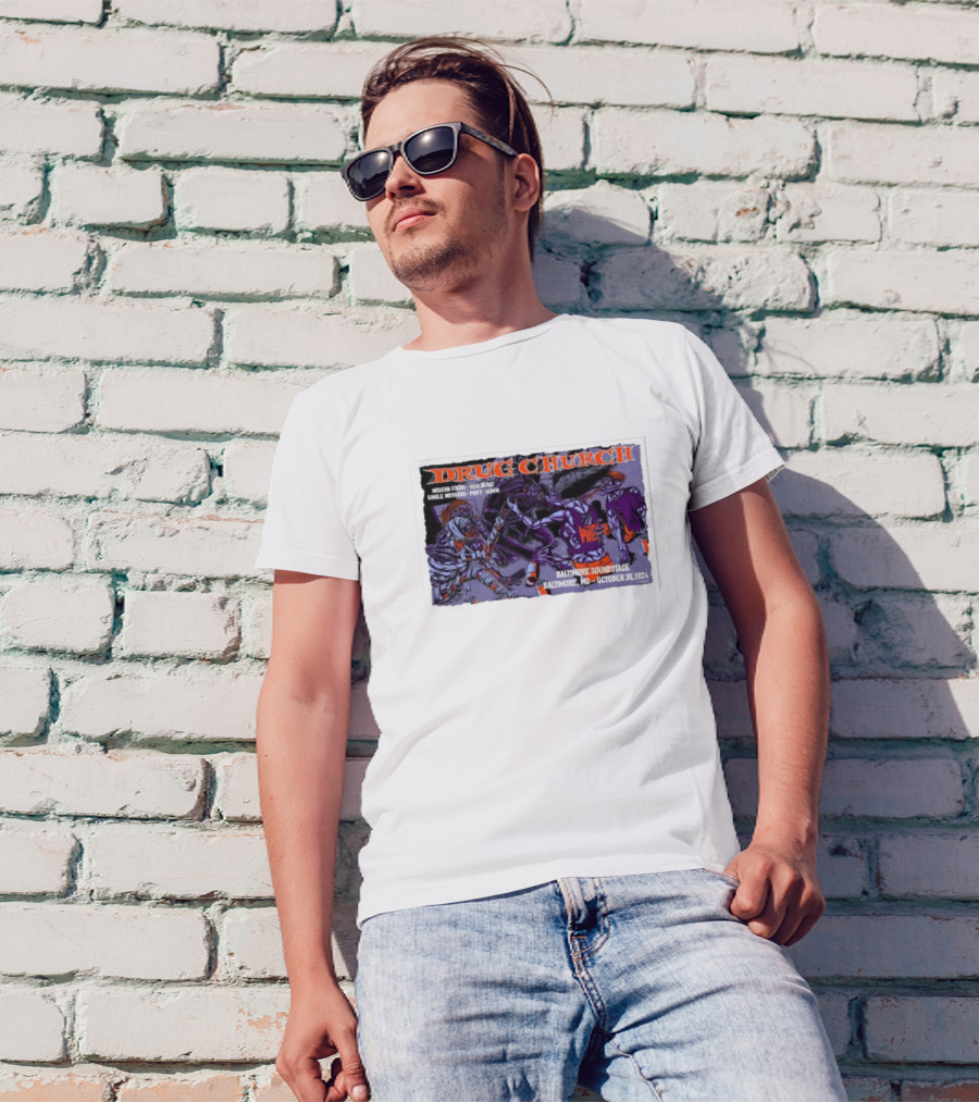 Drug Church Concert With Modern Color, Soul Blind, Prince Daddy At Baltimore Soundstage October 30 T-Shirt