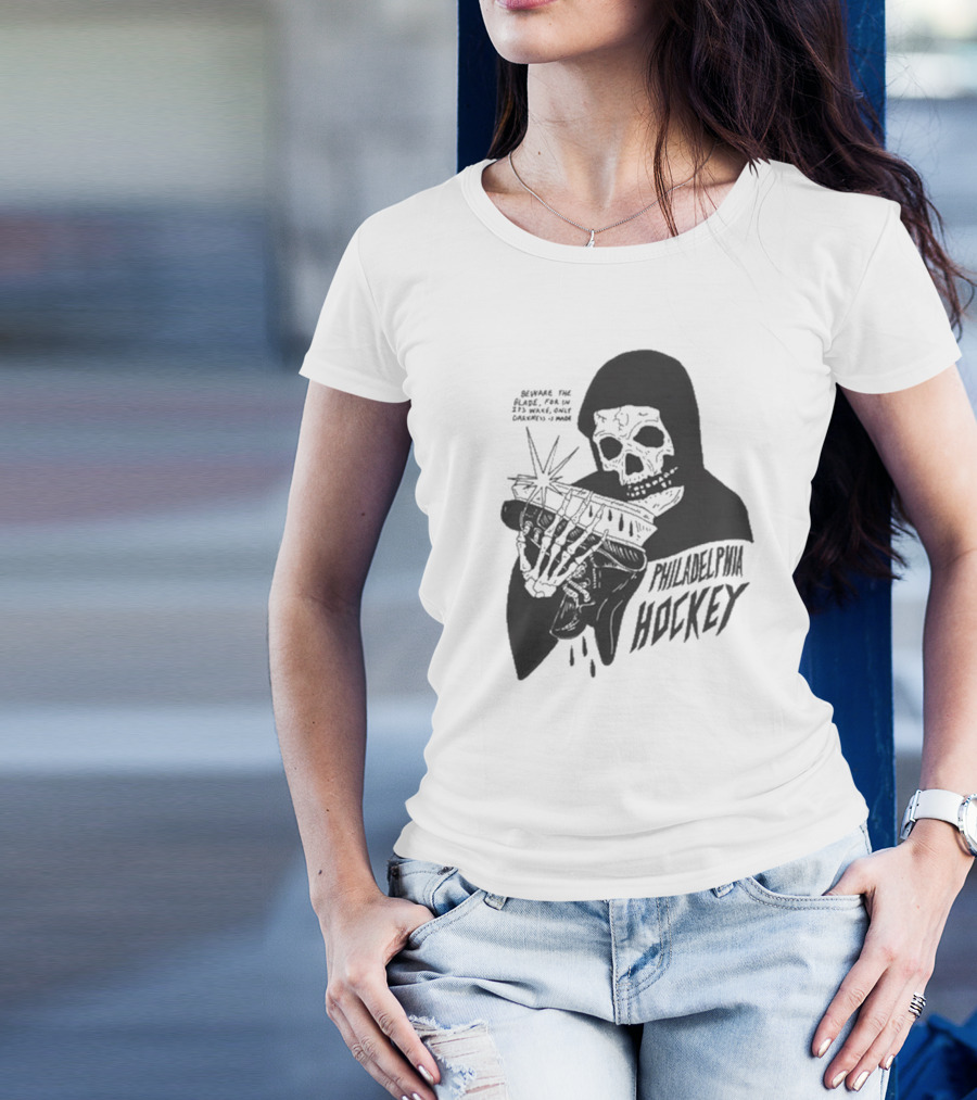 Philadelphia Hockey Beware The Blade Skeleton Holding Skate Only Darkness Is Made T-Shirt