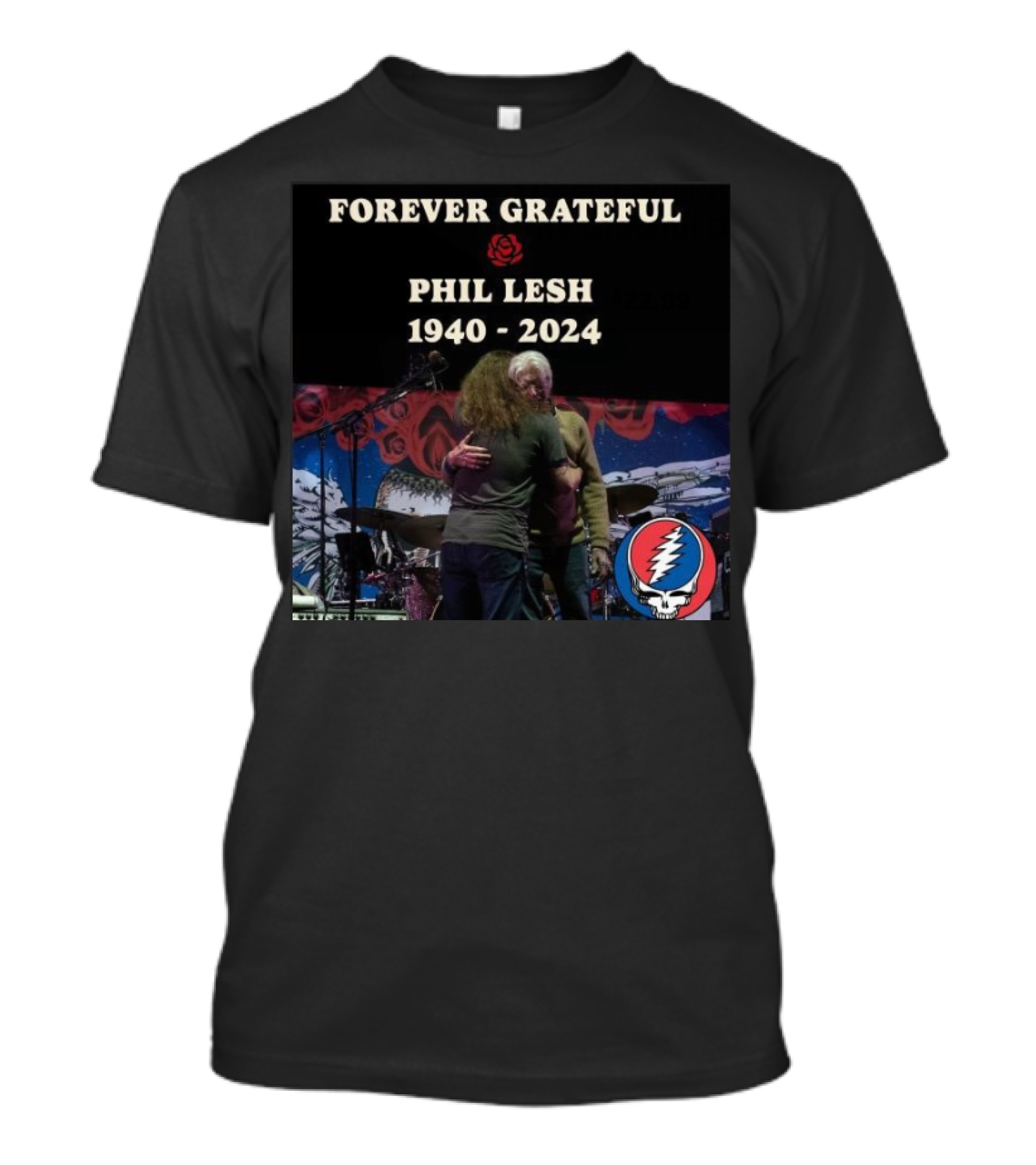 Forever Grateful Phil Lesh 1940-2024 Grateful Dead Steal Your Face Rose T-Shirt
